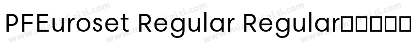 PFEuroset Regular Regular字体转换